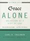 [The Five Solas 01] • Grace Alone, Salvation as a Gift of God